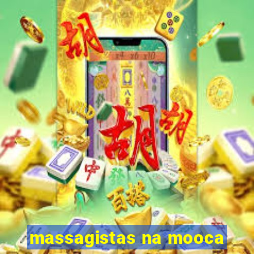 massagistas na mooca